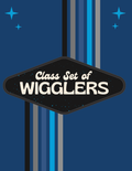 Donate: CLASS SET OF WIGGLERS (30)