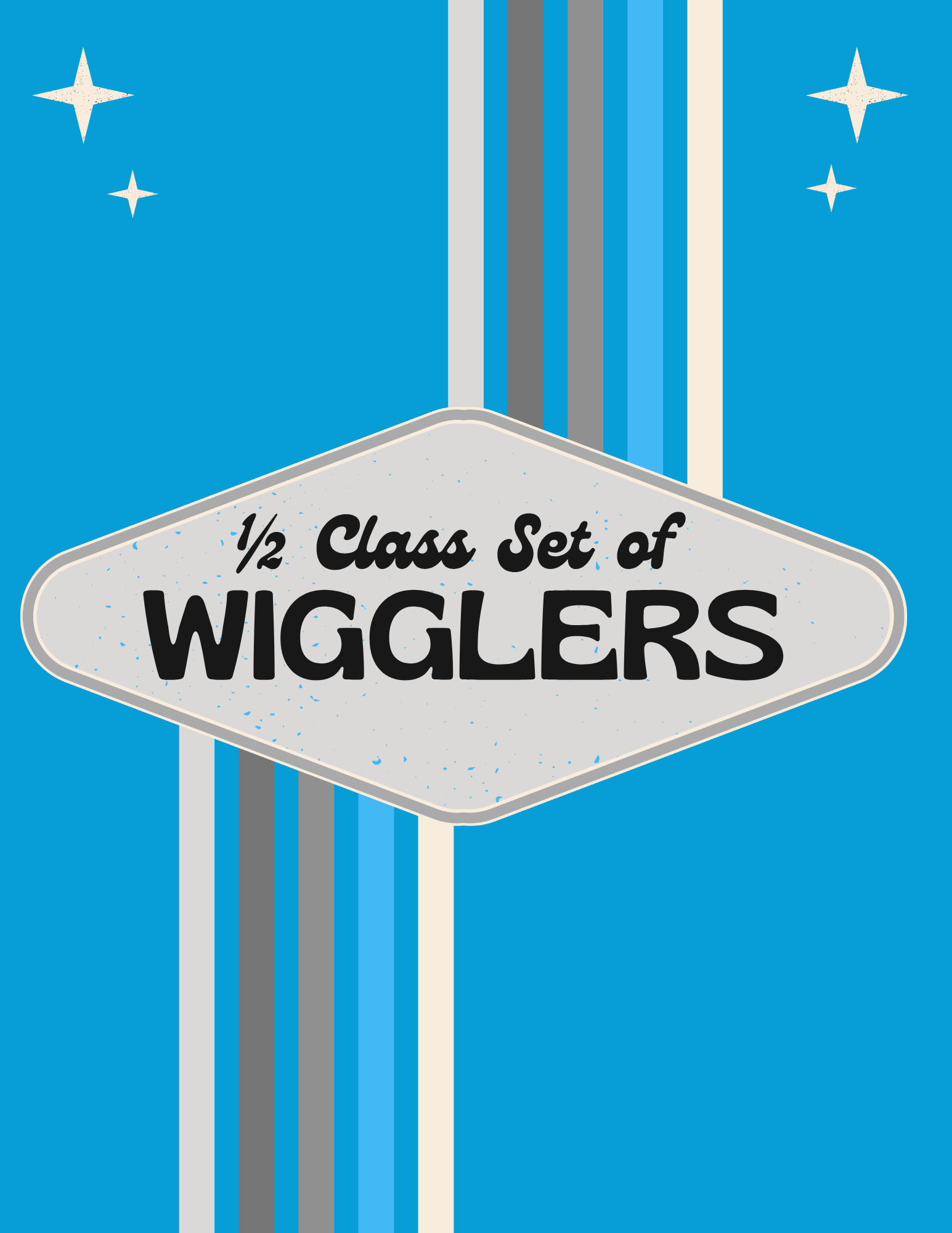 Donate: 1/2 CLASS SET OF WIGGLERS (15)